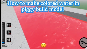 How to make colored water! (Piggy build mode)