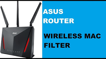 Wireless MAC Filter : ASUS Router