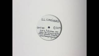 Idris Rahman, Leon Brichard, Emre Ramazanoglu, Yahael Camara-Onono - ILL Considered [Full Album]