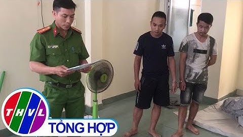 THVL | Bắt 2 đối tượng cho vay tiền với lãi suất 45%/tháng