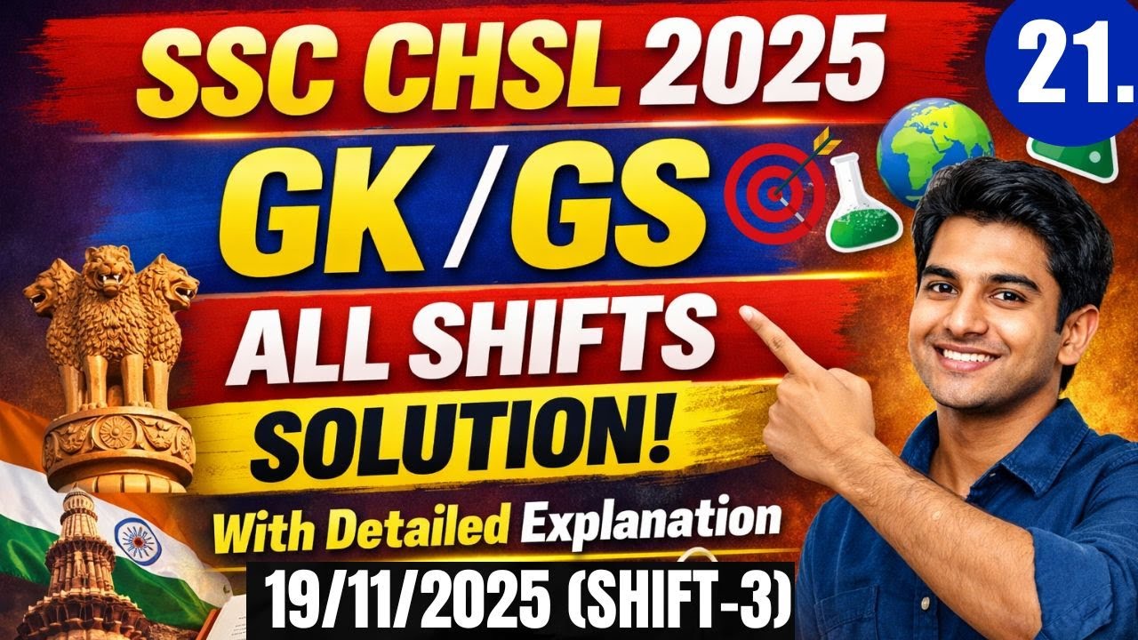 SSC CHSL 19 Nov 2025 Shift -3 | SSC CHSL 2025 All Shift Solution | SSC CHSL 2025 GK/GS Classes | PYQ