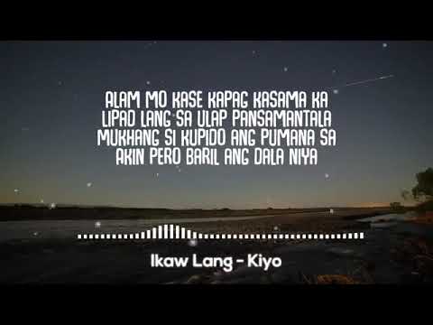 Ikaw Lang   Kiyo Lyrics
