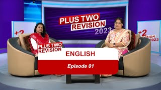 Plus two English | Revision 2023 | Kite Victers Ep - 01