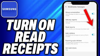 How To Turn On Read Receipts On Samsung -Easy Fix