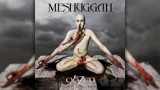 M̲eshuggah   Obz̲e̲n 2008 Full Album