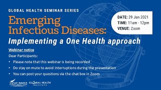 Emerging Infectious Diseases: Implementing a One Health approach
