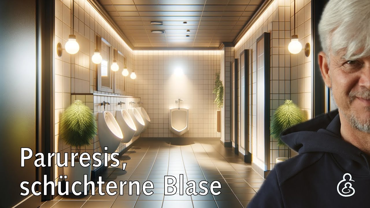 Paruresis (schüchterne Blase, Shy Bladder Syndrom)