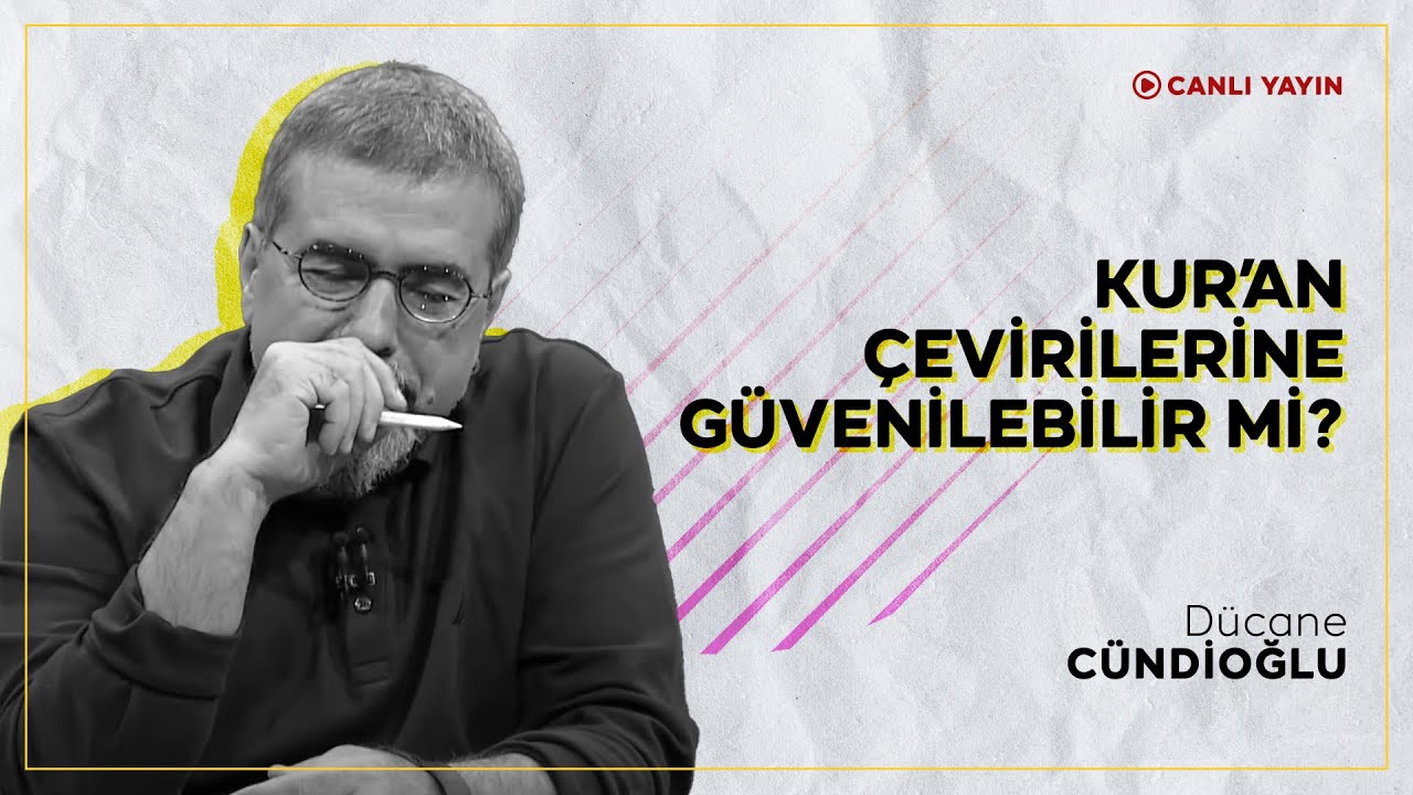 Kur'an Çevirilerine Güvenilebilir mi?