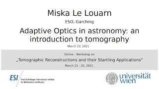 Miska Le Louarn - Adaptive Optics in astronomy: an introduction to tomography