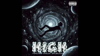 HIGH - PENCHART feat. ENGLIST, BALLBILLIONBOY - (Prod. xdropzzz)