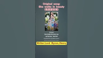 Thumbnail of original song:She walks in beauty丨Writer:Lord Byron,Henry Li丨WORLD DEBUT