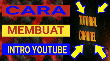 Tutorial cara membuat intro youtube keren