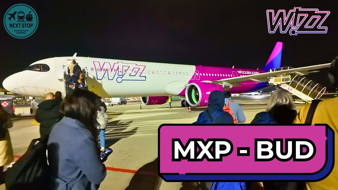 TRIP REPORT | Da Milano Malpensa a Budapest (MXP-BUD) | WizzAir A321Neo 🇮🇹-🇭🇺