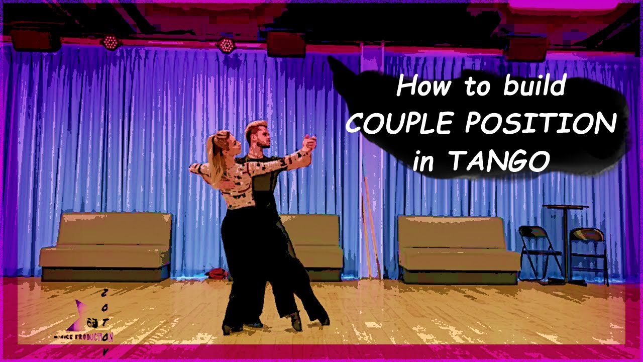 How To Build Couple Position In Tango Dance Как создать позицию в паре