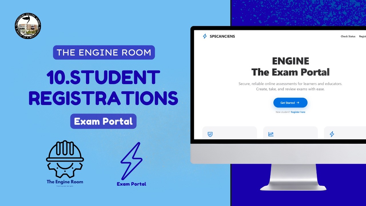 10.Student Registrations || Exam Portal || The Engine Room