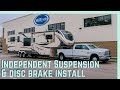 MORryde Independent Suspension and Disc Brake Install! || RV Living