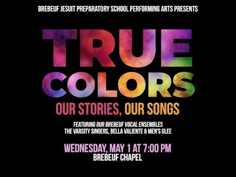 Brebeuf Vocal Ensembles presents True Colors: Our Stories, Our Songs