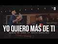 Yo Quiero Más de Ti - Jaime Murrell - Gabriel De Jesus