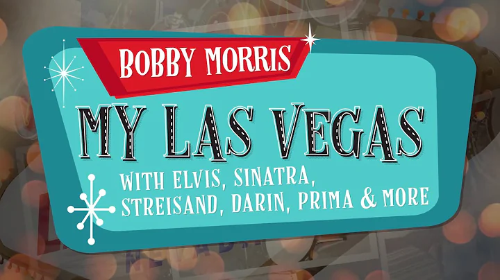 Bobby Morris - My Las Vegas - Trailer