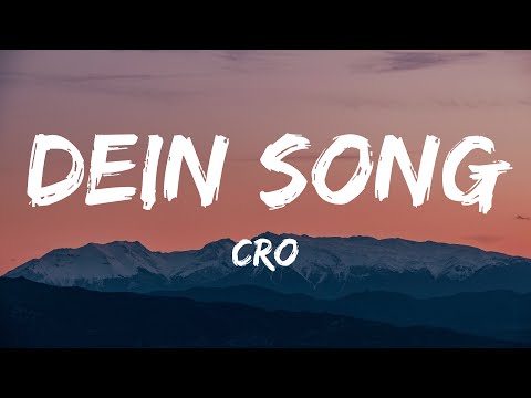 CRO - Dein Song (Lyrics)