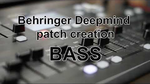 Behringer Deepmind patch creation part 2 - Bass