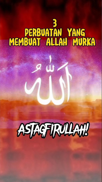 3 PERBUATAN YANG MEMBUAT ALLAH MURKA,#SHORTS#MURKA#ISLAM#PERBUATAN