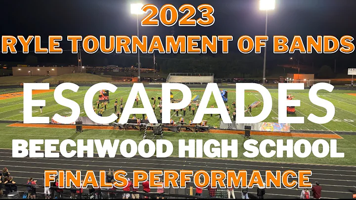 2023 Ryle Tournament of Bands Finasl Competition // Beechwood High School “Escapades”