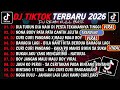 DJ TIKTOK TERBARU 2026🎵DJ DIA TURUN DIA NAIK DI PESTA🎵DJ SIO NONA BODY PATA PATA CANTIK JELITA