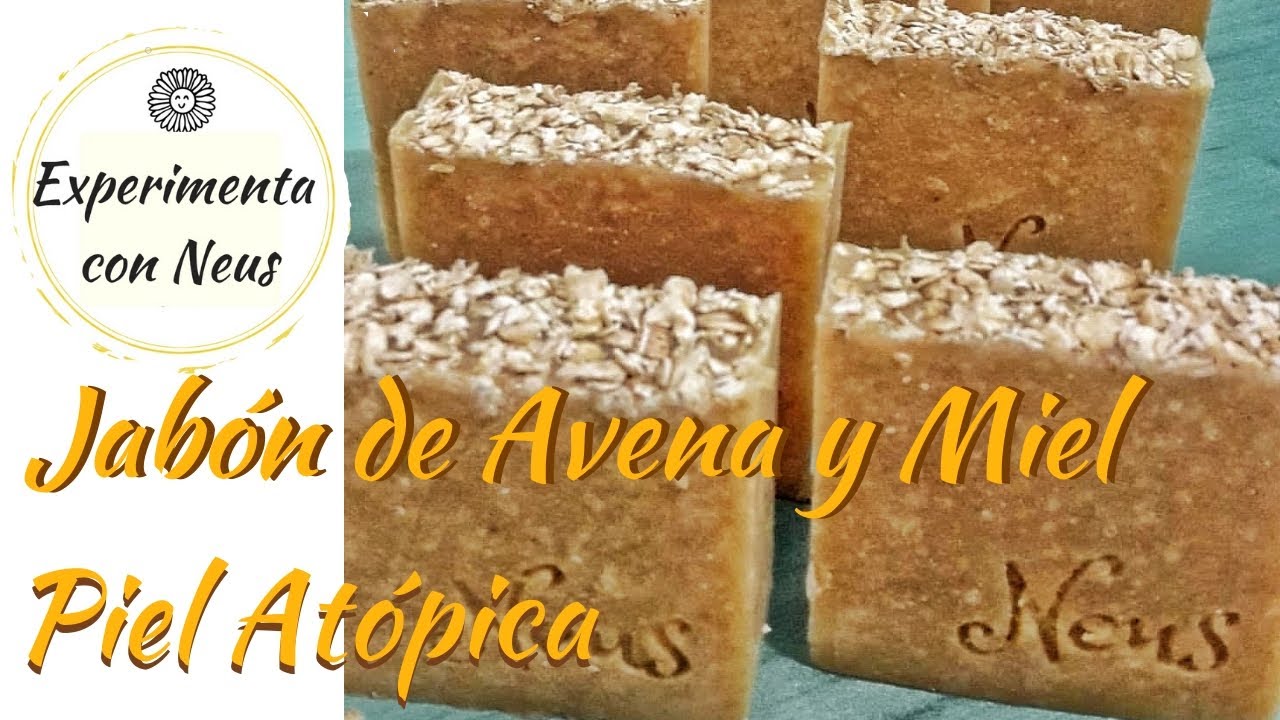 Jabón Avena-Miel para Pieles Atópicas, Psoriasis.....y para todo tipo de  piel. - YouTube