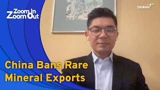 China Bans Rare Mineral Exports | Zoom In Zoom Out