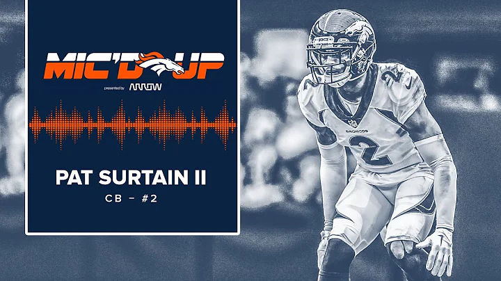 '2 make plays man' | Pat Surtain II Mic'd Up vs. t...