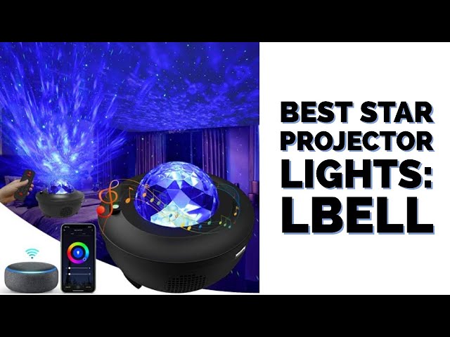 LBell Brand: Best Smart Star Projector Light
