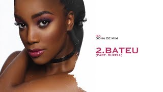 Bateu - Iza (Part. Ruxell) | Dona De Mim