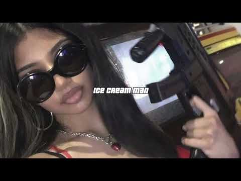 ice cream man - tyga [sped up]