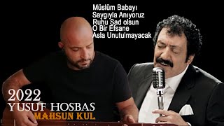 Yusuf Hoşbaş - MAHSUN KUL (MÜSLÜM GÜRSES) Official Resimi