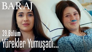 Yürekler yumuşadı... - Baraj 39. Bölüm