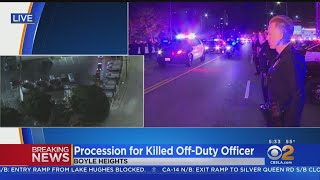 Procession For Off-Duty LAPD Officer Killed In Shooting During Attempted Robbery