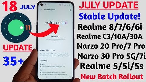 Realme UI 2.0 July Stable update Rollout/Realme Android 11 Stable update Rollout//UI 2.0 Device List