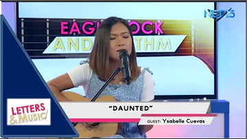 YSABELLE CUEVAS - DAUNTED (NET25 LETTERS AND MUSIC)