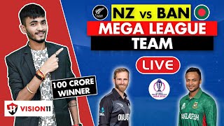 LIVE? NZ?? vs BAN?? Dream11 Prediction | Dream 11 Team of Today Match | Dream11