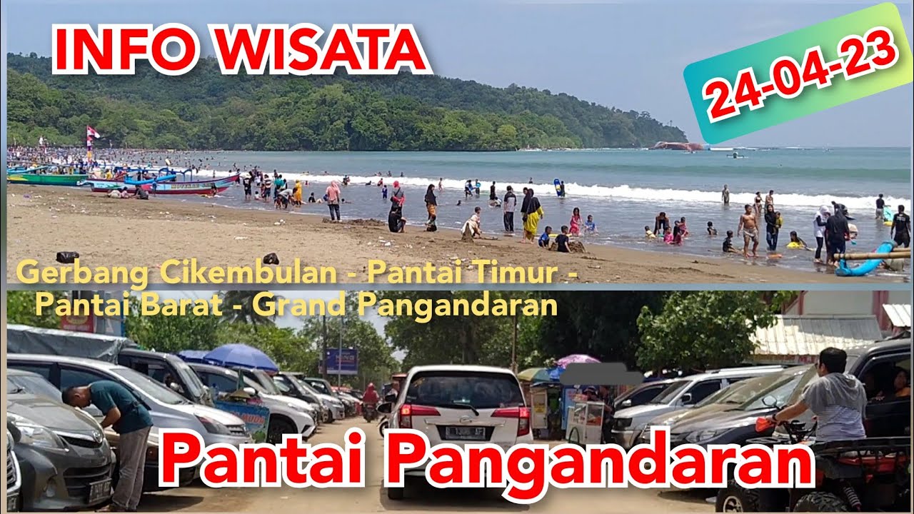 Info Wisata Pantai PANGANDARAN | Liburan Lebaran 24 April 2023