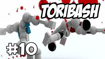Toribash w/ Ze & Chilled - Episode 10: More Akido
