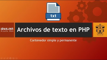 Archivos de texto - Función fopen() en PHP