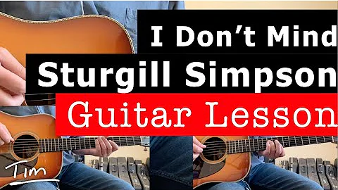 Aprenda a tocar I Don't Mind de Sturgill Simpson na guitarra