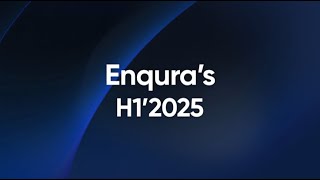 A Look Back at Enqura's H1'2025