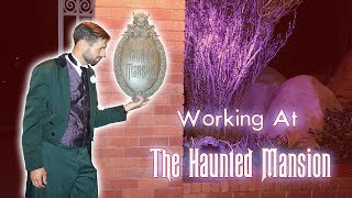 DCP Attractions Role (Working at The Haunted Mansion)