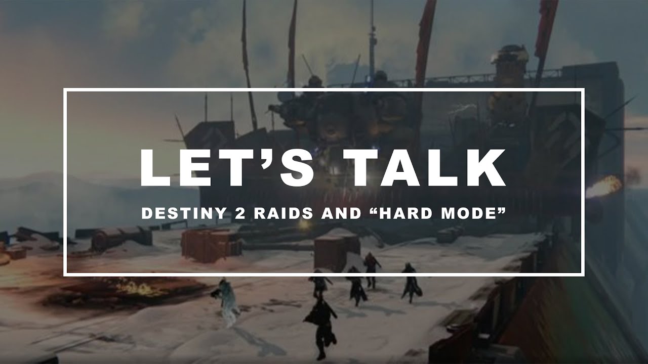 Destiny 2 Forsaken - Bring Back Hard Mode Destiny Raids (Forsaken Raid, Black Armory Raid)