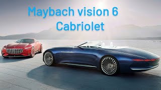 The all new Mercedes-Benz Maybach Vision 6