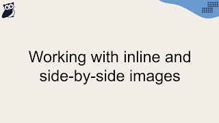 Working with inline and side-by-side images