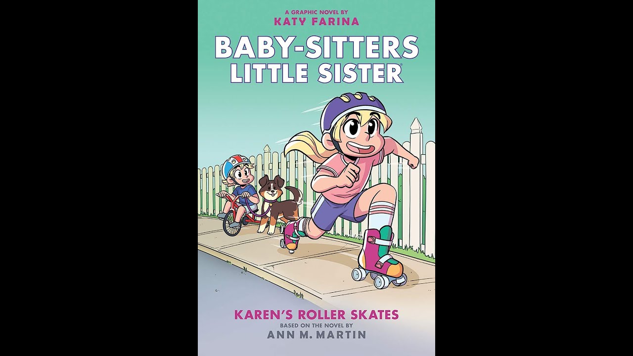 BabySitters Little Sister 2 Karen's Roller Skates Graphic Novel